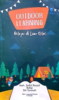 Outdoor Learning. Belajar di Luar Kelas