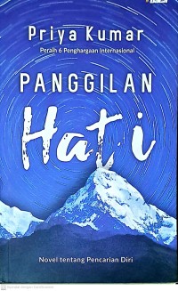 Panggilan Hati: Novel tentang Pencarian Diri
