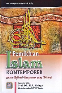 Pemikiran Islam Kontemporer: Suatu Refleksi Keagamaan yang Dialogis