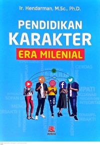 Pendidikan Karakter Era Milenial