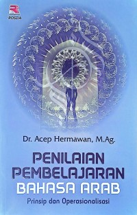 Penilaian Pembelajaran Bahasa Arab: Prinsip dan Operasionalisasi