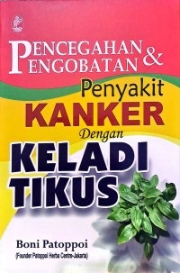 Pencegahan & Pengobatan Penyakit Kanker Dengan Keladi Tikus