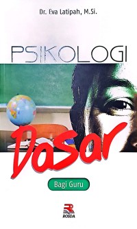 Psikologi Dasar Bagi Guru