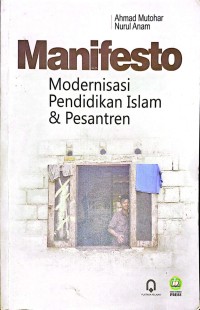 Manifesto Modernisasi Pendidikan Islam dan Pesantren