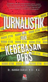 Jurnalistik Dan Kebebasan Pers