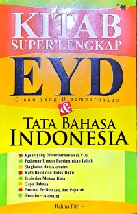 Kitab Super Lengkap EYD Ejaan Yang Disempurnakan & Tata Bahasa Indonesia