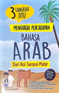 3 Langkah Jitu Menguasai Percakapan Bahasa Arab Dari Nol Sampai Mahir
