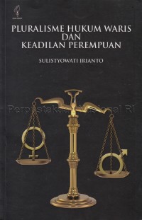 Pluralisme hukum waris dan keadilan perempuan