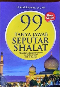 99 Tanya Jawab Seputar Shalat