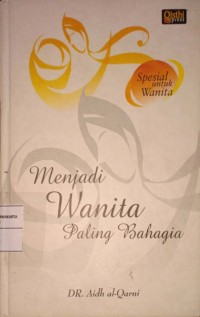 Menjadi Wanita Paling Bahagia