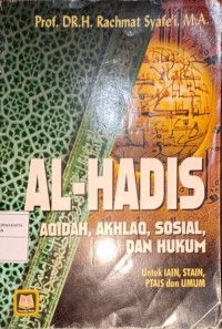 Al-Hadis. Aqidah, Akhlaq, Sosial, Dan Hukum