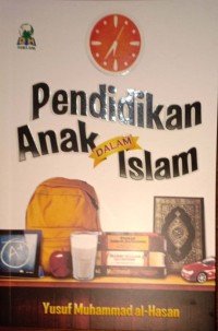 Pendidikan Anak Dalam Islam. Edisi Indonesia