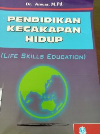 Pendidikan Kecakapan Hidup (Life Skills Education)