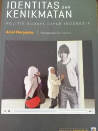 Identitas Dan Kenikmatan Politik Budaya Layar Di Indonesia