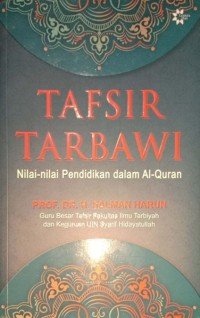 Tafsir Tarbawi. Nilai-Nilai Pendidikan dalam Al-Qur'an