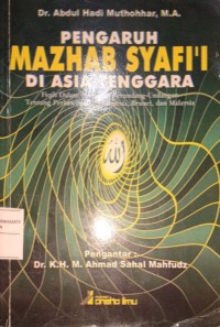 Pengaruh Mazhab Syafi'i Di Asia Tenggara