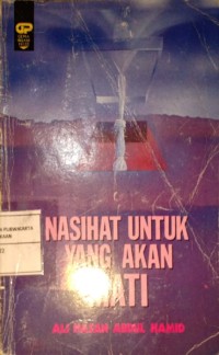 Nasihat Untuk Yang Akan Mati
