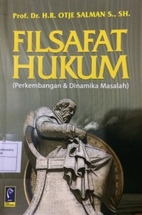 Filsafat Hukum (Perkembangan & Dinamika Masalah)