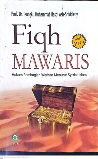Fiqh Mawaris: Hukum Pembagian Warisan Menurut Hukum Syariat Islam