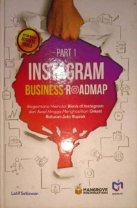 Instagram Business Roadmap. Part 1
