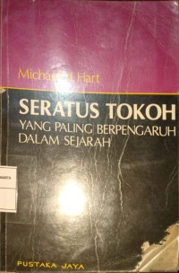 Seratus Tokoh Yang Paling Berpengaruh Dalam Sejarah