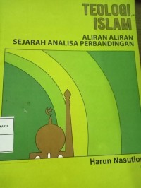 Teologi Islam Aliran Aliran Sejarah Analisa Perbandingan