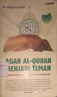 Agar Al-Qur'an Menjadi Teman