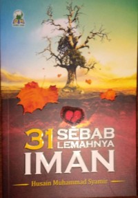 31 Sebab Lemahnya Iman