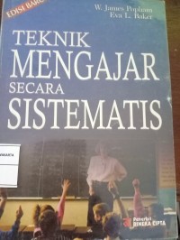 Teknik Mengajar Secara Sitematis