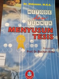 Metode dan Teknik Menyusun Tesis
