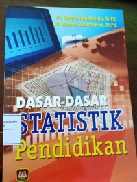 Dasar-Dasar Statistik Pendidikan
