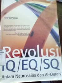 Revolusi IQ/EQ/SQ Antara Neurosains dan Al-Qur'an