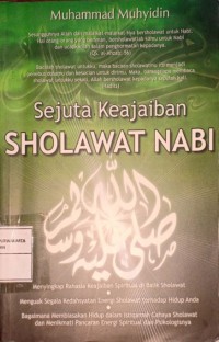 Sejuta Keajaiban Sholawat Nabi