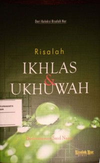 Risalah Ikhlas & Ukhuwah