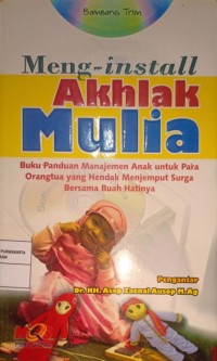 Meng-install Akhlak Mulia