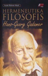Hermeneutika Filosofis Hans-Georg Gadamer