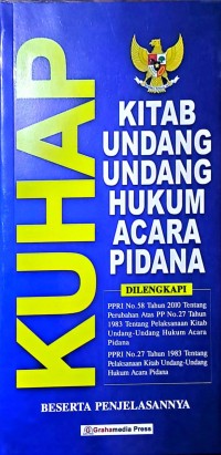 KUHAP Kitab Undang Undang Hukum Acara Pidana