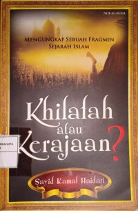 Khilafah atau Kerajaan
