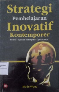 Strategi Pembelajaran Inovatif Kontemporer. Suatu Tinjauan Konseptual Operasional