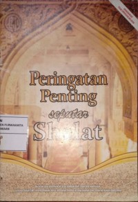 Peringatan Penting Seputar Shalat