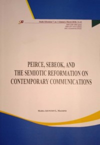 Peirce, Sebeok, And The Semiotic Reformation On Contemporary Communications. Studia Gilsoniana 7, No. 1