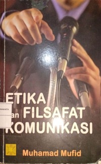 Etika dan Filsafat Komunikasi