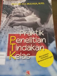 Praktik Penelitian Tindakan Kelas