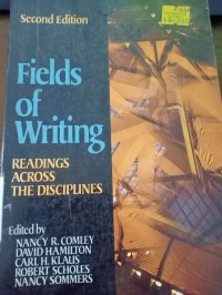 Fields of Writng. Reading Across The Dicipline