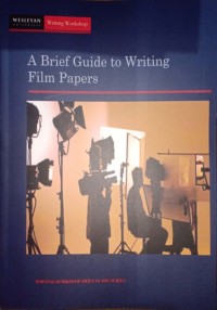 A Brief Guide to Writing Film Papers