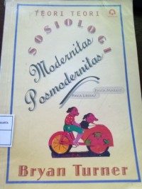 Sosiologi Modernitas Postmodernitas