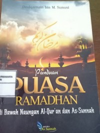 Panduan Puasa Ramadhan di Bawah Naungan Al-Qur'an dan As-Sunnah