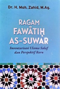 Ragam Fawatih As-Suwar. Inventarisasi Ulama Salaf dan Perspektif Baru