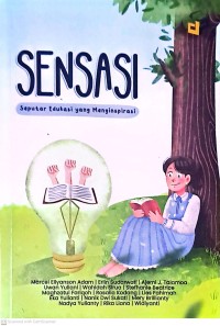 Sensasi: Seputar Edukasi yang Menginspirasi