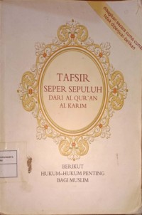 Tafsir Seper Sepuluh Dari Al-Qur'an Al Karim. Berikut Hukum-Hukum Penting Bagi Muslim